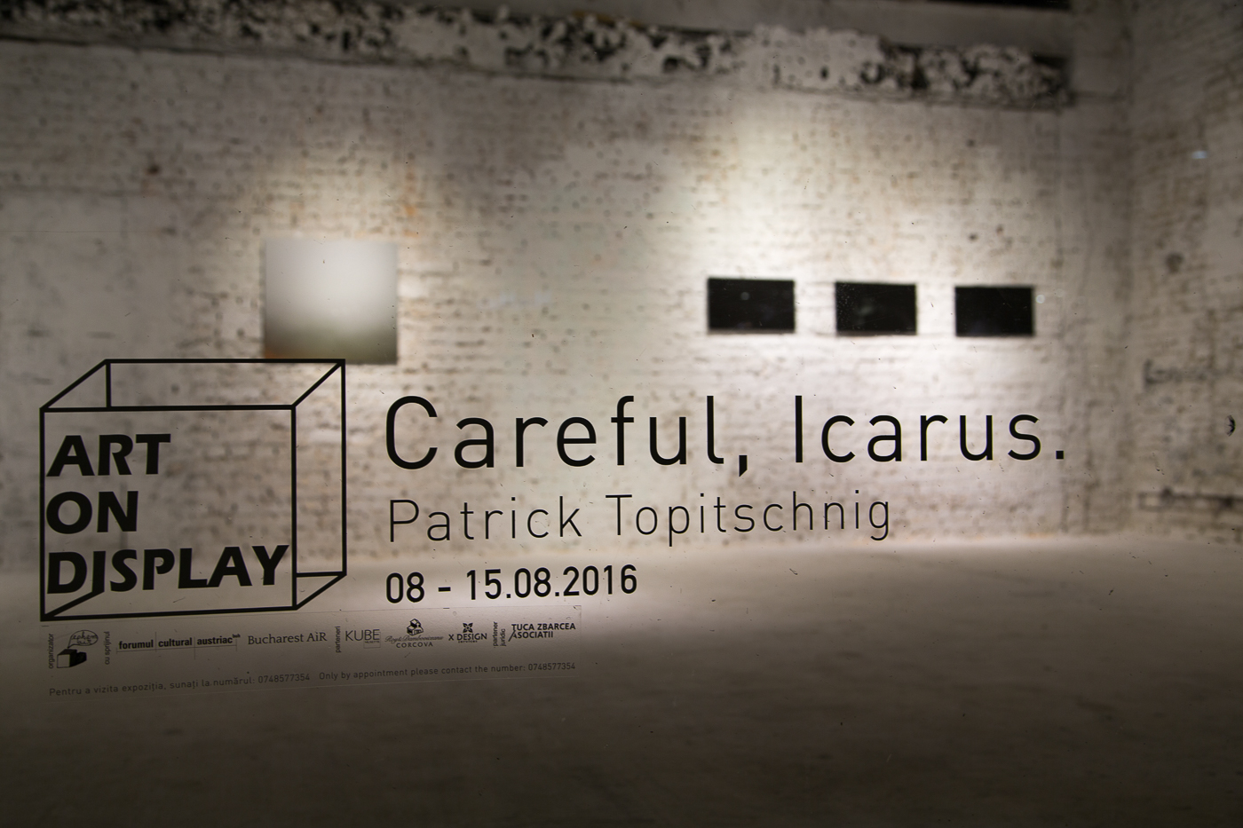 “Careful, Icarus.” KUBE, Bucharest, RO (2016)